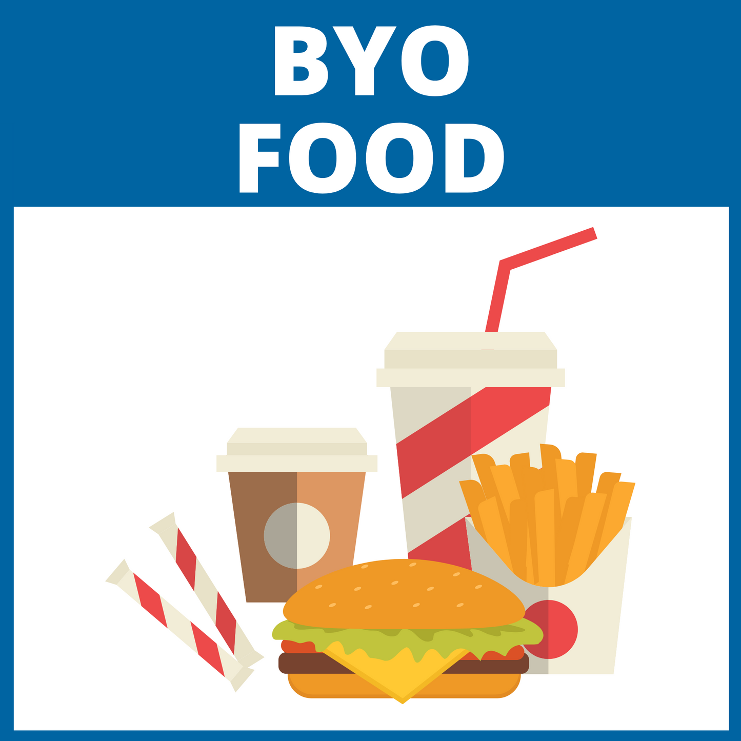 BYO Food